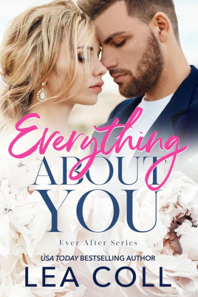 Everything About You: A Brother's Friend Small Town Romance