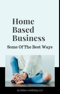 Title: Home Based Business, Author: Rick Ricker