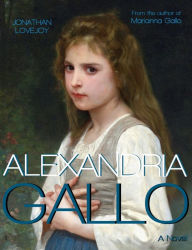 Title: Alexandria Gallo (The Gallo Books - Book 7), Author: Jonathan Lovejoy