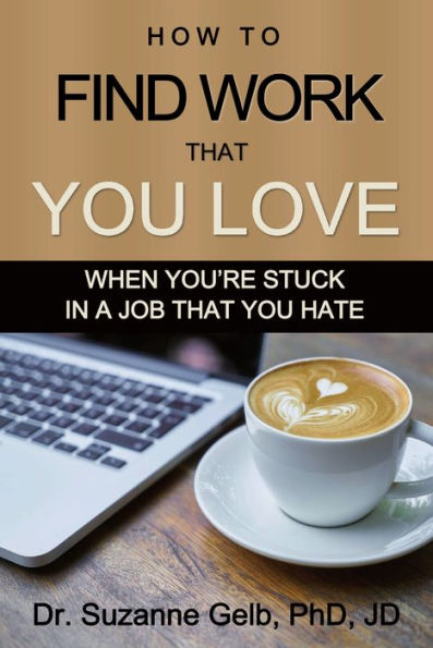 How to Find Work That You Love