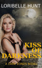 Kiss Of Darkness
