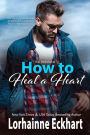 How to Heal a Heart