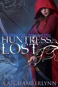 Title: Huntress Lost, Author: A. A. Chamberlynn