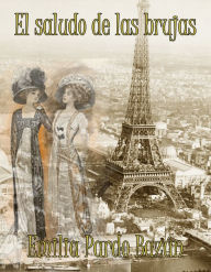 Title: El saludo de las brujas, Author: Emilia Pardo Bazan