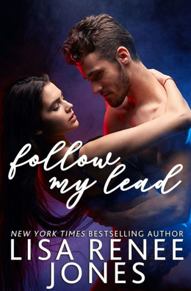 Follow My Lead (Stepping Up Series #2)