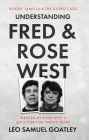 Understanding Fred and Rose West