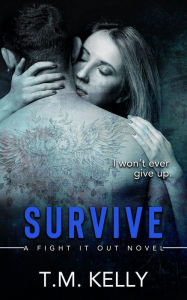 Title: Survive, Author: T.M. Kelly