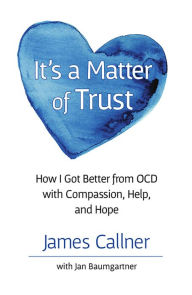 Title: It's a Matter of Trust, Author: Jim Callner