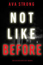Not Like Before (An Ilse Beck FBI Suspense ThrillerBook 6)