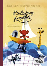 Title: Plastusiowy pamietnik. Polish edition, Author: Maria Kownacka