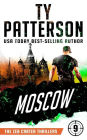 Moscow: A Covert-Ops Suspense Action Novel