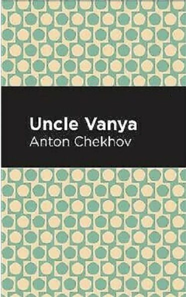 Uncle Vanya