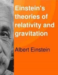 Title: Einstein's Theories of Relativity and Gravitation, Author: Albert Einstein