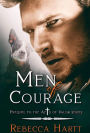 Men of Courage: Prequel to the Acts of Valor series