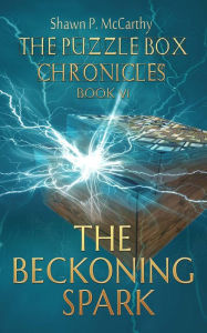 Title: The Beckoning Spark, Author: Shawn McCarthy