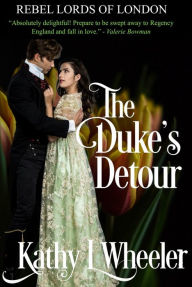 Title: The Duke's Detour, Author: Kathy L. Wheeler