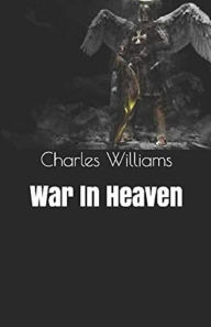 Title: War In Heaven, Author: Charles Williams