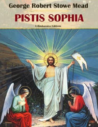 Title: Pistis Sophia, Author: G. R. S. Mead