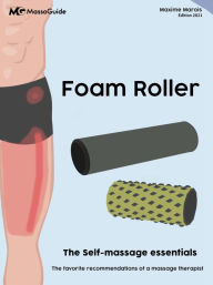 Title: Foam roller: The self-massage essentials, Author: Maxime Marois