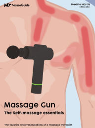 Title: Massage gun: The self-massage essentials, Author: Maxime Marois