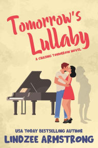 Title: Tomorrow's Lullaby, Author: Lindzee Armstrong