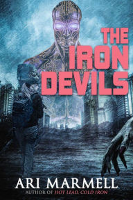 Title: The Iron Devils, Author: Ari Marmell