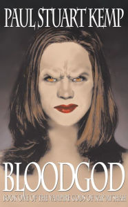 Title: Bloodgod, Author: Paul Stuart Kemp