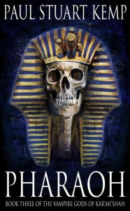 Title: Pharaoh, Author: Paul Stuart Kemp