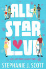 All-Star Love: A Six Lakes Tennis Academy Novel