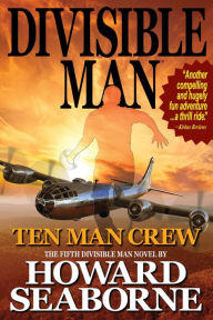 Title: DIVISIBLE MAN - TEN MAN CREW, Author: Howard Seaborne