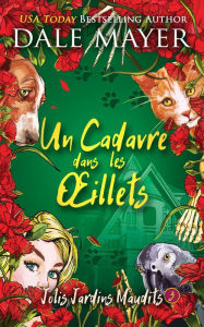Title: Un Cadavre dans les illets, Author: Dale Mayer