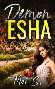 Title: Demon Esha, Author: Mel S.