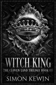 Title: Witch King, Author: Simon Kewin