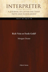 Title: Rich Vein or Fools Gold?, Author: Morgan Deane