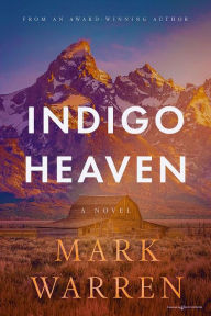 Title: Indigo Heaven, Author: Mark Warren