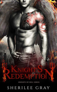 Title: Knight's Redemption (Knights of Hell, #1), Author: Sherilee Gray