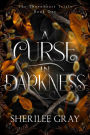 A Curse in Darkness (The Thornheart Trials, #1)