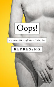 Title: Oops!, Author: Kepressng