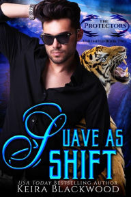 Title: Suave as Shift, Author: Keira Blackwood