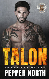 Title: Talon: Shadowridge Guardians MC, Author: Pepper North