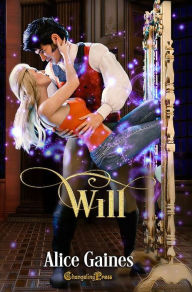 Title: Will (If it Feels Good 3): A paranormal Women's Fiction Novella, Author: Alice Gaines