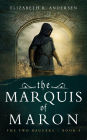 The Marquis of Maron: A 13th century drama