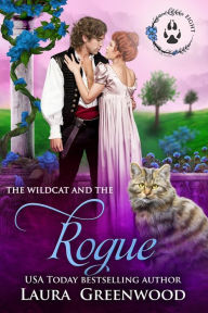 Title: The Wildcat and the Rogue, Author: Laura Greenwood
