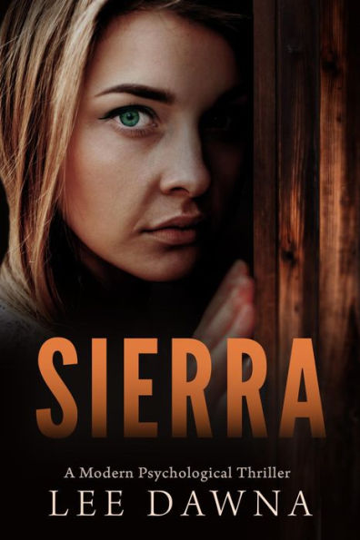 Sierra: A Modern Psychological Thriller