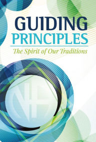 Title: Guiding Principles: The Spirit of Our Traditions, Author: Narcotics Anonymous Fellowship