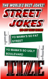 Title: STREET JOKES - Red Hot Chilli Edition - Over 300 Jokes!, Author: Tize Clark