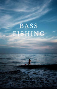 Title: Bass Fishing, Author: Rickers Publishing Llc Ricker