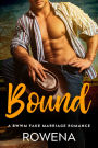 Bound: A BWWM Fake Marriage Romance