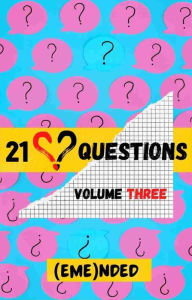 Title: 21 Questions: Volume Three (Contemporary New Adult Office Romance, Series 2022, US, UK, CA, AU, IN, DE), Author: Emended Publishing