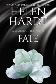 Title: Fate (Steel Brothers Saga Series #13), Author: Helen Hardt